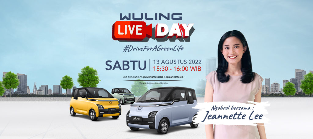Wuling Live Day, #DriveforaGreenLife