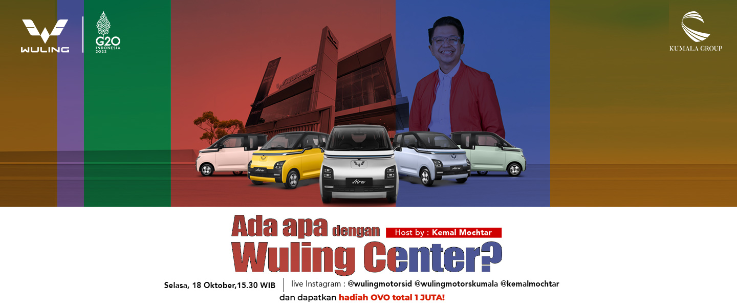 Wuling Live Day Ada Apa dengan Wuling Center?’