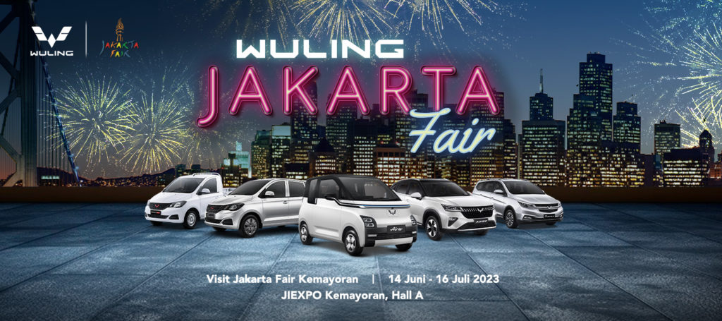 Kunjungi Wuling & Nikmati Penawaran Spesial di Jakarta Fair 2023!