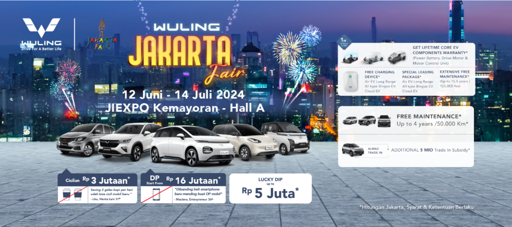 Wuling Meramaikan Jakarta Fair 2024 dengan Penawaran Melimpah!